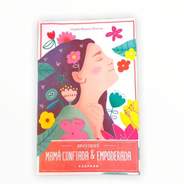 Libro «Mamá confiada y empoderada»