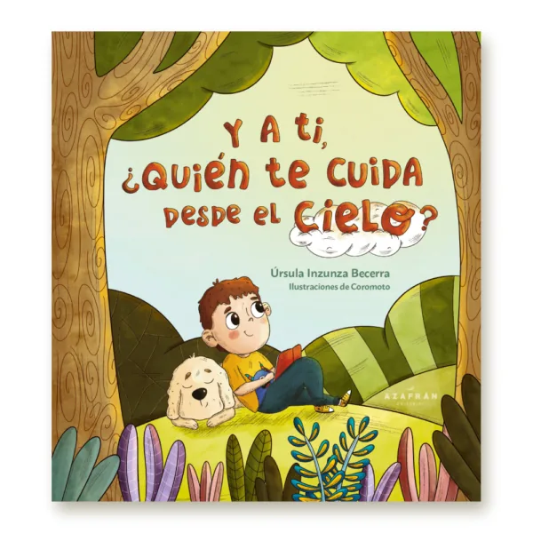 Libro «Y a ti, ¿quién te cuida desde el cielo?»