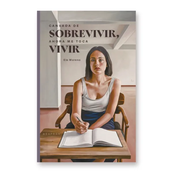 Cansada de sobrevivir, ahora me toca vivir