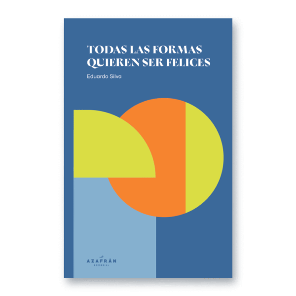 Libro "Todas las formas quieren ser felices"