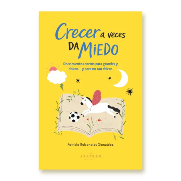 Crecer a veces da miedo